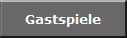 Gastspiele